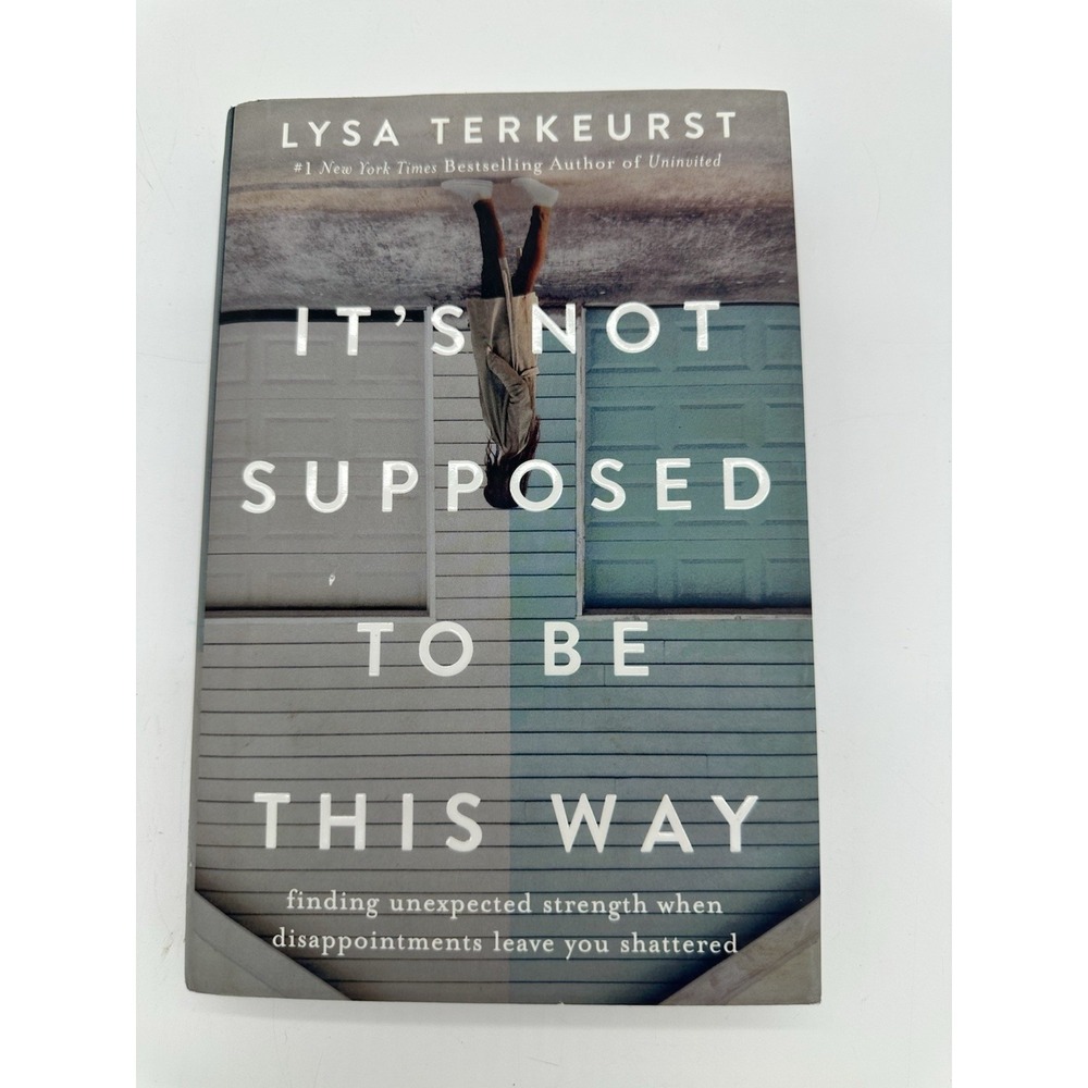 Lysa TerKeurst It's Not Supposed to Be This Way Christian Life Book Gray OS